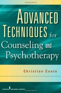 Dr. Christian Conte PhD - Advanced Techniques for Counseling and Psychotherapy