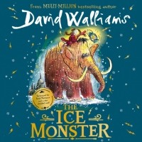 Дэвид Уолльямс - Ice Monster