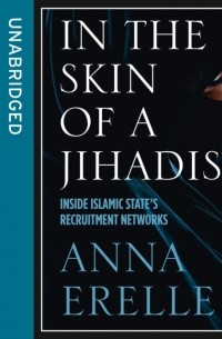 In the Skin of a Jihadist