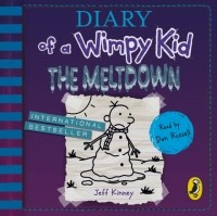 Джефф Кинни - Diary of a Wimpy Kid: The Meltdown 