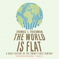 Томас Фридман - World Is Flat 3.0