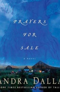 Сандра Даллас - Prayers for Sale