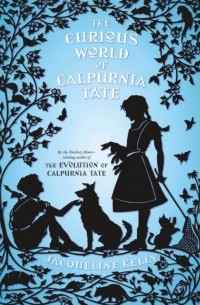 Жаклин Келли - Curious World of Calpurnia Tate