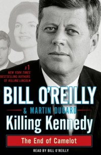 Мартин Дьюгард - Killing Kennedy