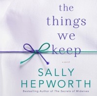Салли Хэпворс - Things We Keep