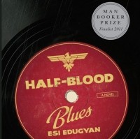 Эси Эдугян - Half-Blood Blues
