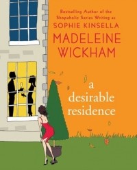 Madeleine Wickham - A Desirable Residence