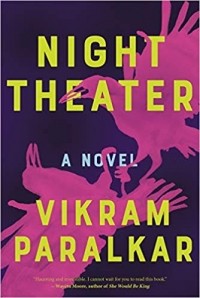 Vikram Paralkar - Night Theater
