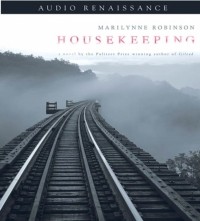 Мэрилин Робинсон - Housekeeping