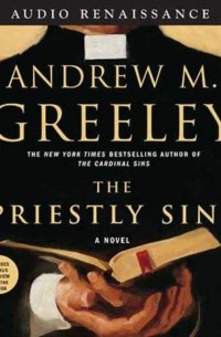 Andrew M. Greeley - Priestly Sins