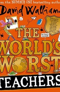 The World’s Worst Teachers