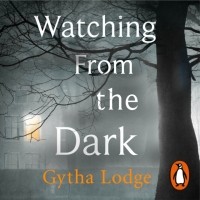 Гита Лодж - Watching from the Dark