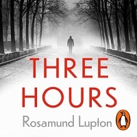 Розамунд Лаптон - Three Hours