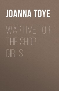 Wartime for the Shop Girls 