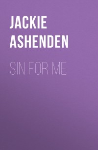 Джеки Эшенден - Sin For Me