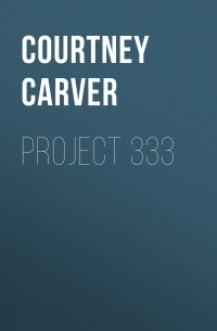 Кортни Карвер - Project 333