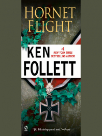 Кен Фоллетт - Hornet Flight