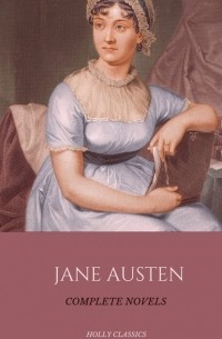 Джейн Остин - The Complete Novels