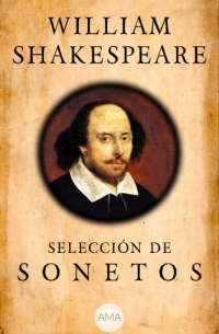 Уильям Шекспир - Selección de Sonetos