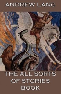  - The All Sorts Of Stories Book