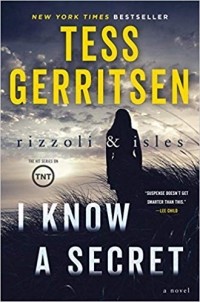 Tess Gerritsen - I Know a Secret