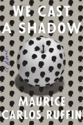 Морис Карлос Раффин - We Cast a Shadow
