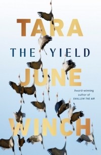 Тара Джун Уинч - The Yield