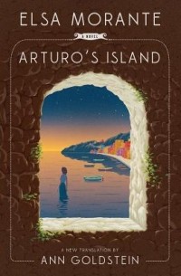 Elsa Morante - Arturo's Island