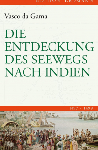 Die Entdeckung des Seewegs nach Indien