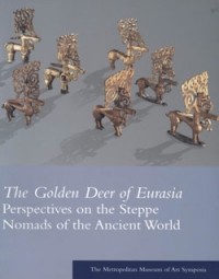 Андрей Алексеев - The Golden Deer of Eurasia: Perspectives on the Steppe Nomads of the Ancient World