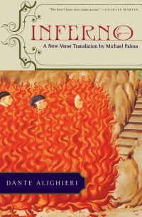 Данте Алигьери - Inferno: A New Verse Translation by Michael Palma