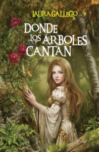 Donde los árboles cantan