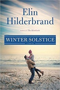 Elin Hilderbrand - Winter Solstice
