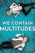 Сара Хенстра - We Contain Multitudes