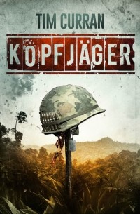 Tim Curran - Kopfjäger