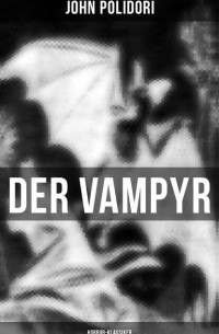 John Polidori - Der Vampyr