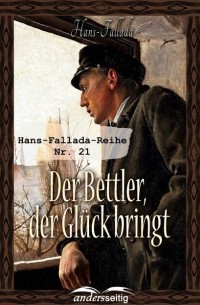 Der Bettler, der Glück bringt