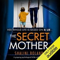Shalini Boland - The Secret Mother
