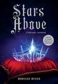 Marissa Meyer - Stars Above 