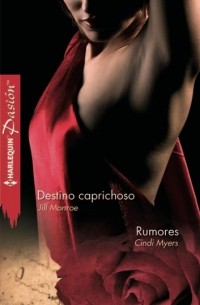  - Destino caprichoso - Rumores