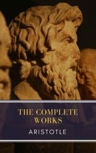 Aristotle - The Complete Works