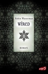 Robin Wasserman - Wired