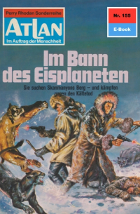 Ганс Кнайфель - Atlan 155: Im Bann des Eisplaneten