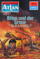 Ганс Кнайфель - Atlan 93: Atlan und der Graue