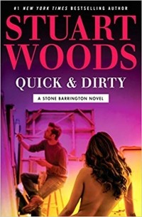 Stuart Woods - Quick & Dirty