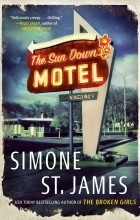 Simone St. James - The Sun Down Motel