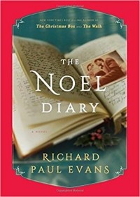 Ричард Пол Эванс - The Noel Diary