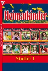 Isabell  Rohde - Heimatkinder Staffel 1 – Heimatroman