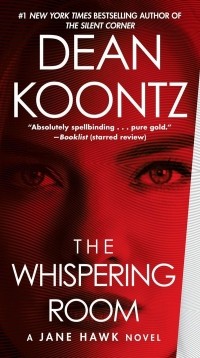 Dean Koontz - The Whispering Room