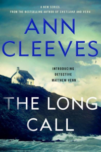 Ann Cleeves - The Long Call